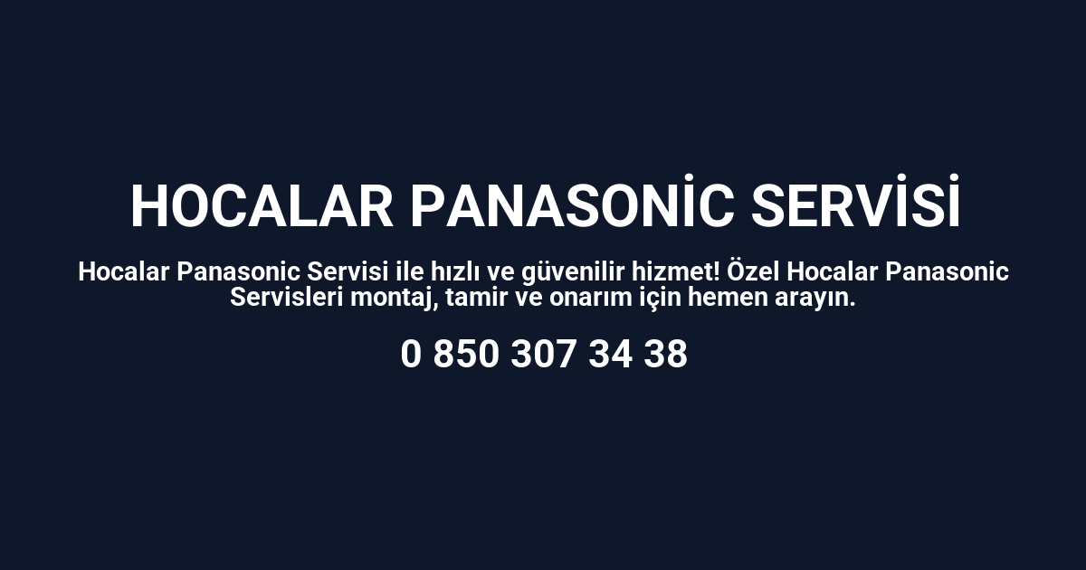 Hocalar Panasonic Servisi